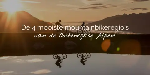 De 4 mooiste mountainbikeregios Header NL
